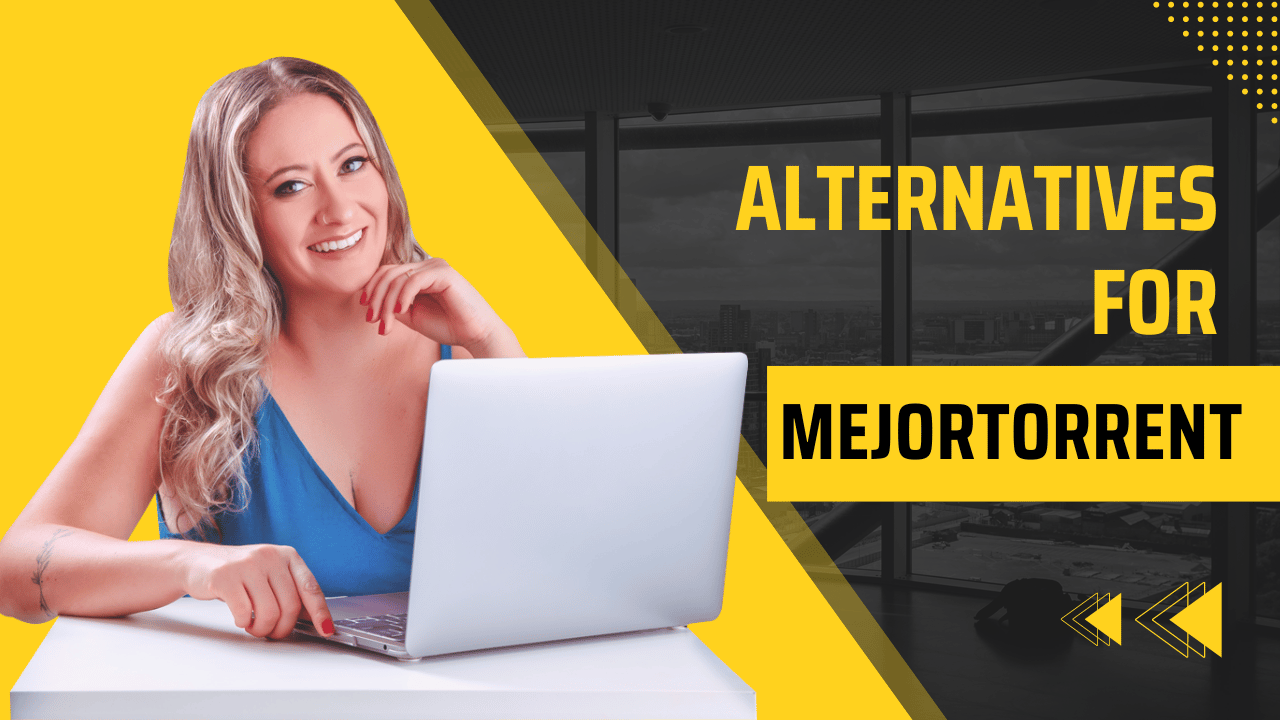 9 Alternatives For MejorTorrent For Torrent Download In 2023