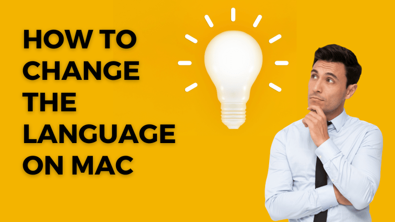How to change the language on Mac in easy steps