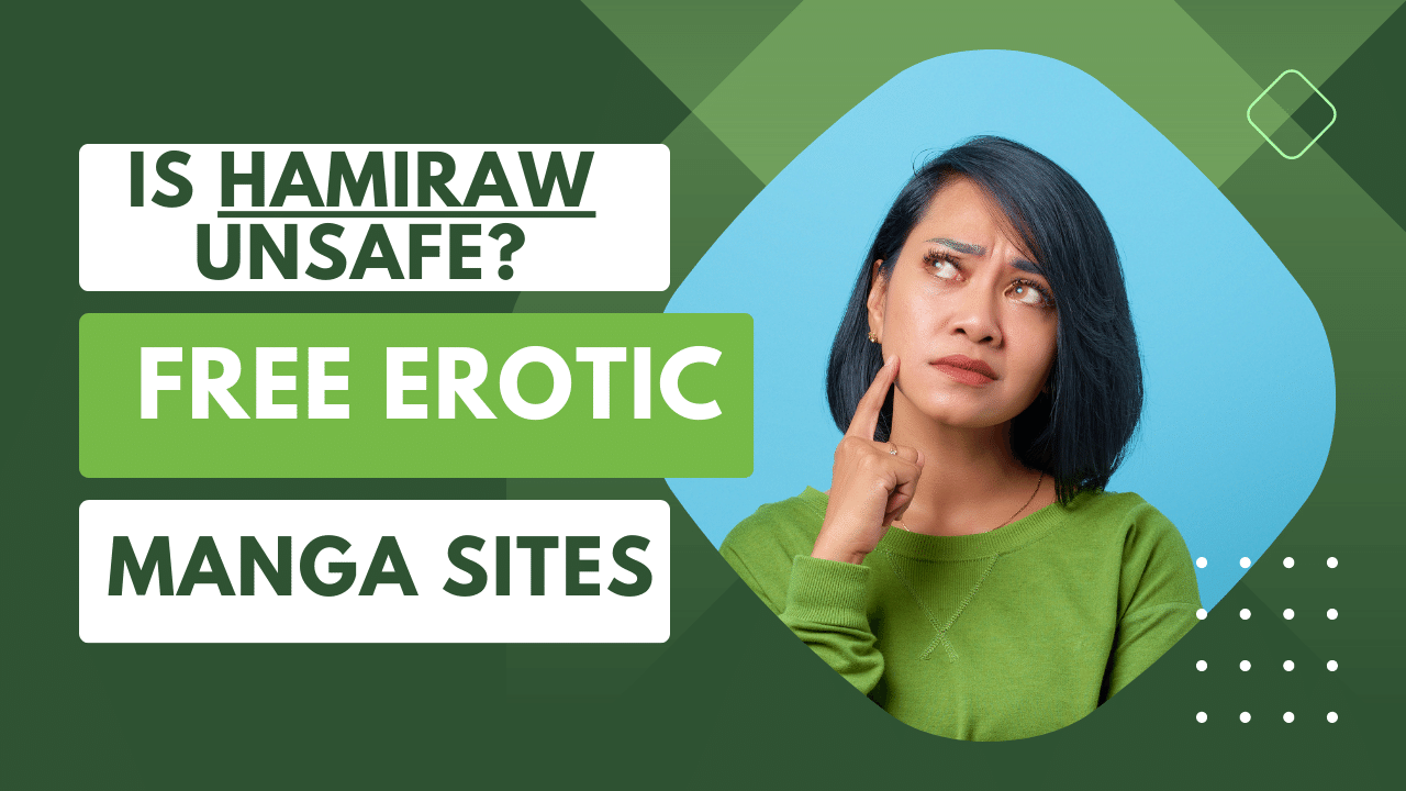 Is Hamiraw unsafe? 20 Free Erotic Manga Sites